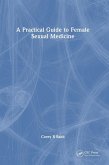A Practical Guide to Female Sexual Medicine