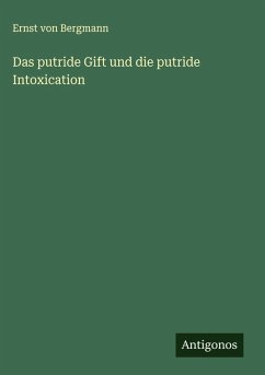Cover Das putride Gift und die putride Intoxication