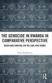 The Genocide in Rwanda in Comparative Perspective The Genocide in Rwanda in Comparative Perspective