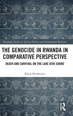 The Genocide in Rwanda in Comparative Perspective - Bachmann, Klaus