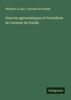 Cover Oeuvres agronomiques et forestières de Varenne de Fenille