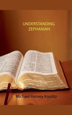Understanding Zephaniah - Koplitz, Michael Harvey