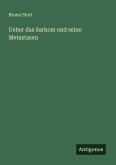 Ueber das Sarkom und seine Metastasen