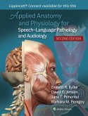 Applied Anatomy and Physiology for Speech-Language Pathology and Audiology Applied Anatomy and Physiology for Speech-Language Pathology and Audiology