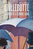 Caillebotte Caillebotte