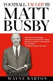 Football, Taught By Matt Busby Football, Taught By Matt Busby