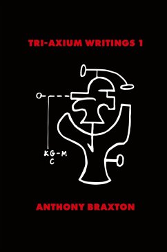 Tri-Axium Writings 1 - Braxton, Anthony