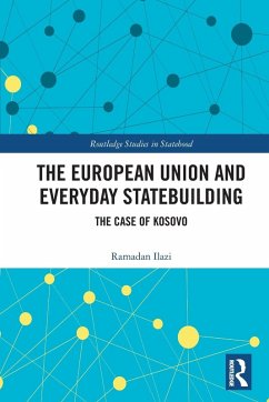 Cover The European Union and Everyday Statebuilding