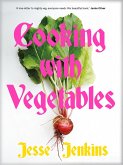 Cooking With Vegetables Cooking With Vegetables