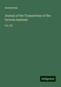Journal of the Transactions of the Victoria Institute - Anonymous
