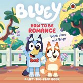 Bluey: How to be Romance Bluey: How to be Romance