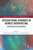 Interactional Dynamics in Remote Interpreting