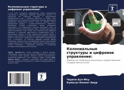 Kolonial'nye struktury i cifrowoe uprawlenie: - Aul-Mku, Chariti;Amur, Kumasun Kennet