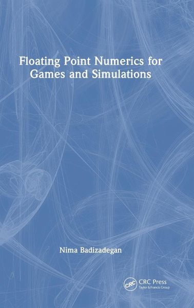 Floating Point Numerics for Games and Simulations Floating Point Numerics for Games and Simulations