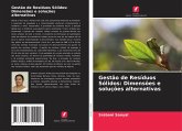 Gestão de Resíduos Sólidos: Dimensões e soluções alternativas
