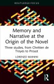 Memory and Narrative at the Origin of the Novel