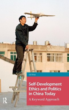 Cover Self-Development Ethics and Politics in China Today