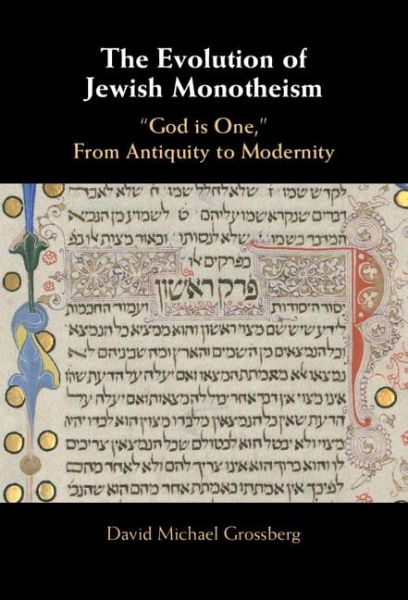 The Evolution of Jewish Monotheism The Evolution of Jewish Monotheism