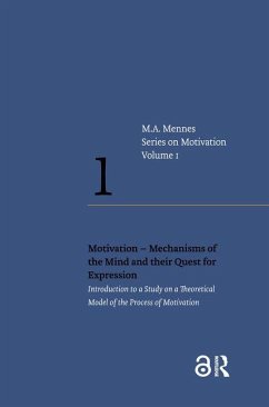 Motivation - Mechanisms of the Mind and Their Quest for Expression - Mennes, Menno A