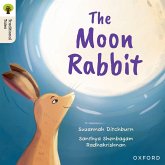 Oxford Reading Tree Traditional Tales: Level 3: The Moon Rabbit Oxford Reading Tree Traditional Tales: Level 3: The Moon Rabbit