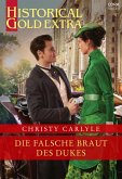 Die falsche Braut des Dukes (eBook, ePUB) Die falsche Braut des Dukes (eBook, ePUB)