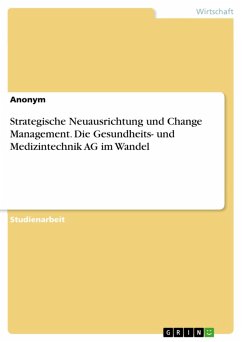 Cover Strategische Neuausrichtung und Change Management. Die Gesundheits- und Medizintechnik AG im Wandel (eBook, PDF)