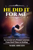 He Did It For Me (eBook, ePUB)