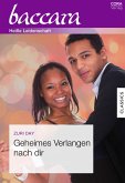 Geheimes Verlangen nach dir (eBook, ePUB) Geheimes Verlangen nach dir (eBook, ePUB)