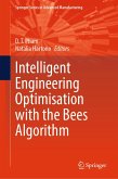 Intelligent Engineering Optimisation with the Bees Algorithm (eBook, PDF)