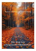 Der Weg zum erfolgreichen Waldführer (eBook, ePUB)