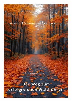 Cover Der Weg zum erfolgreichen Waldführer (eBook, ePUB)