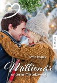 Millionär unterm Mistelzweig (eBook, ePUB) Millionär unterm Mistelzweig (eBook, ePUB)