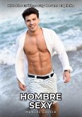 Hombre Sexy (eBook, ePUB) Hombre Sexy (eBook, ePUB)