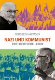 Nazi und Kommunist (eBook, ePUB)