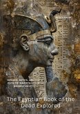 The Egyptian Book of the Dead Explored (eBook, ePUB)