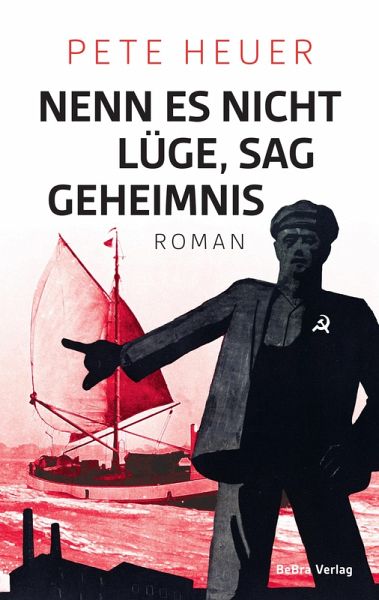 Nenn es nicht Lüge, sag Geheimnis (eBook, ePUB) Nenn es nicht Lüge, sag Geheimnis (eBook, ePUB)