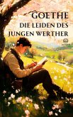 Goethe - Die Leiden des jungen Werther (Novelaris Klassik) (eBook, ePUB) Goethe - Die Leiden des jungen Werther (Novelaris Klassik) (eBook, ePUB)