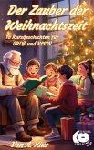 Der Zauber der Weihnachtszeit (eBook, PDF) Der Zauber der Weihnachtszeit (eBook, PDF)