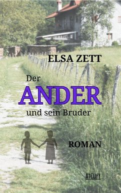 Der Ander und sein Bruder (eBook, ePUB) - Zett, Elsa