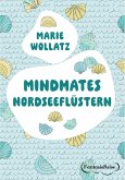 Mindmates - Nordseeflüstern (eBook, ePUB)