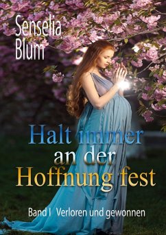 Cover Halt immer an der Hoffnung fest (eBook, ePUB)