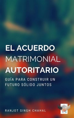 Cover El Acuerdo Matrimonial Autoritario (eBook, ePUB)