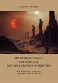 Prophezeiungen des Baruch: Die verlorenen Schriften (eBook, ePUB)