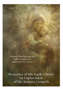 Cover Mysteries of the Early Christ: An Exploration of the Infancy Gospels (eBook, ePUB)