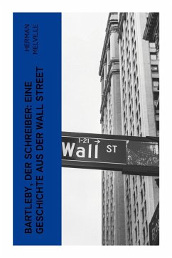 Cover Bartleby, der Schreiber: Eine Geschichte aus der Wall Street