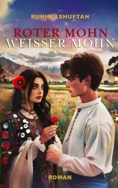 Roter Mohn Weisser Mohn - Ashuftah, Ruhin