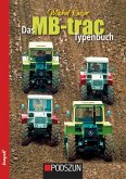 Das MB-trac Typenbuch Das MB-trac Typenbuch