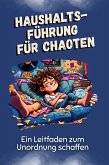 Haushaltsführung für Chaoten