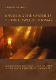 Unveiling the Mysteries of the Gospel of Thomas