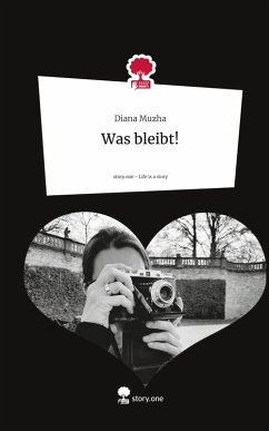 Cover Was bleibt!. Life is a Story - story.one